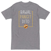 Men's Bawal Pangit Dito Shirt