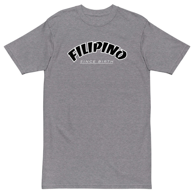 Men's Filipino Since Birth Shirt