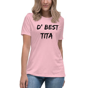 Women's D'Best Tita Ever Shirt